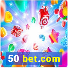 50 bet.com